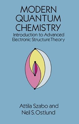 Modern quantum chemistry - introduction to advanced electronic structure th