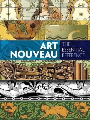 Art nouveau: the essential reference