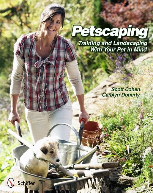 Petscaping - training and landscaping with your pet in mind