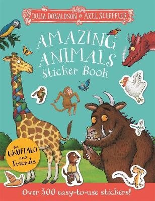 The Gruffalo and Friends: Amazing Animals Sticker Book