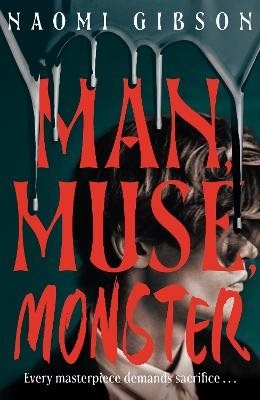 Man, Muse, Monster