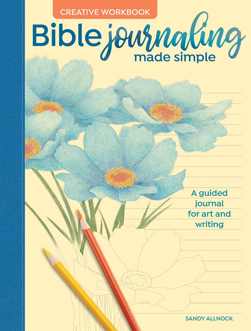 Bible Journaling Made Simple: Creative Workbook