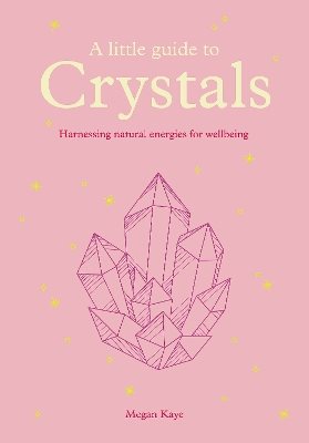 A Little Guide to Crystals