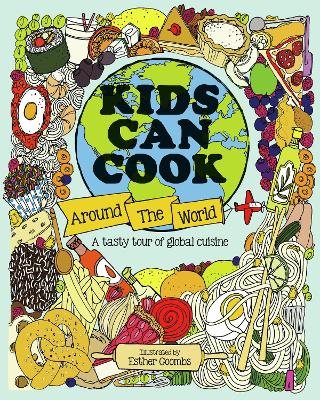 Kids Can Cook Around the World