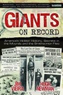 Giants on record - americas hidden history, secrets in the mounds and the s