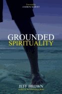 GROUNDED SPIRITUALITY