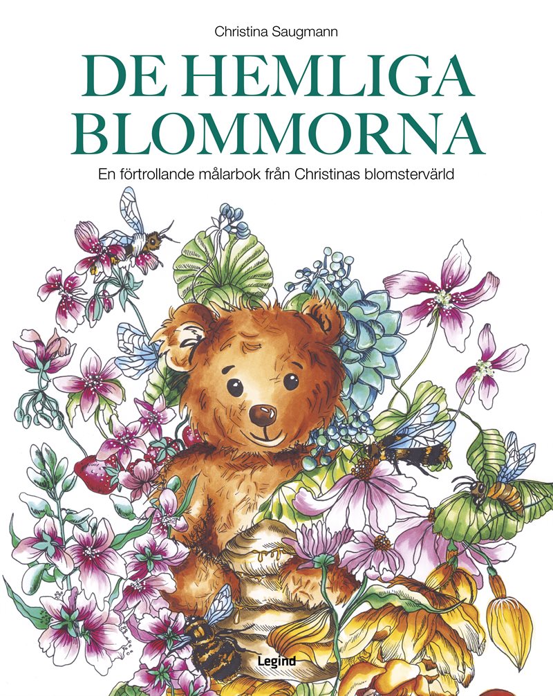 De hemliga blommorna : En förtrollande målarbok från Christinas blomstervärld