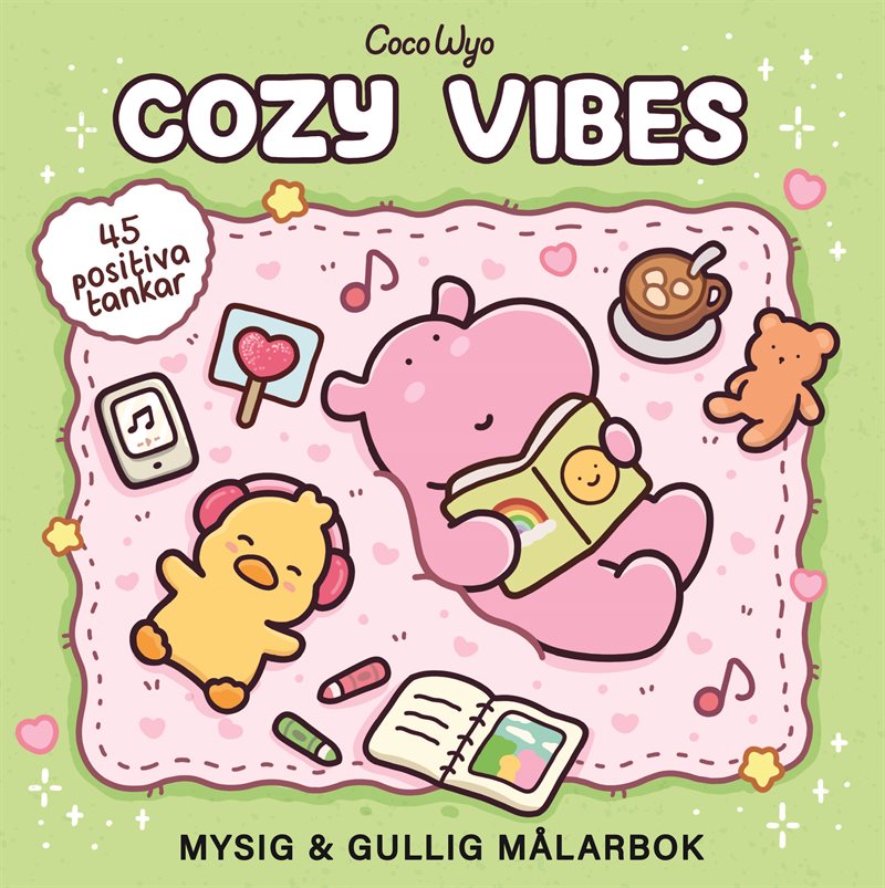 Cozy Vibes : Mysig och gullig Cozy Coloring målarbok från Coco Wyo
