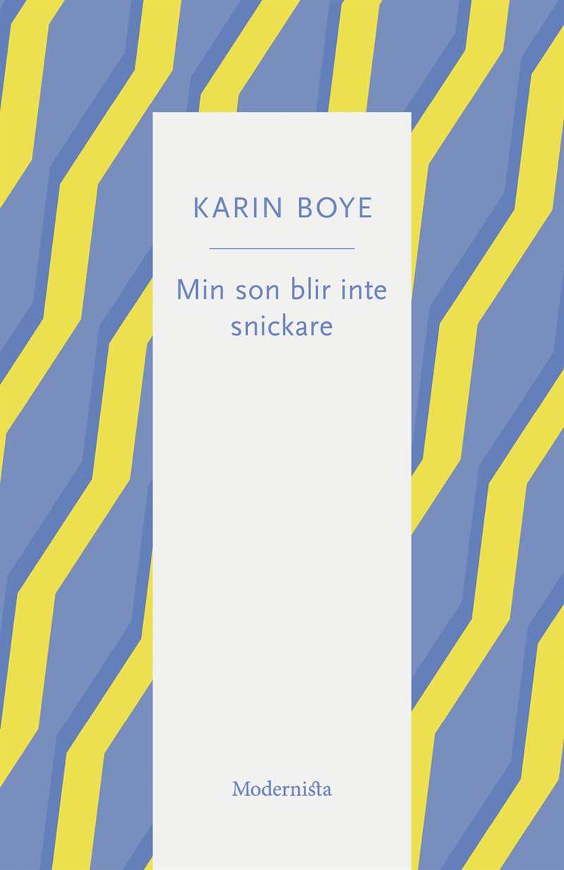 Min son blir inte snickare