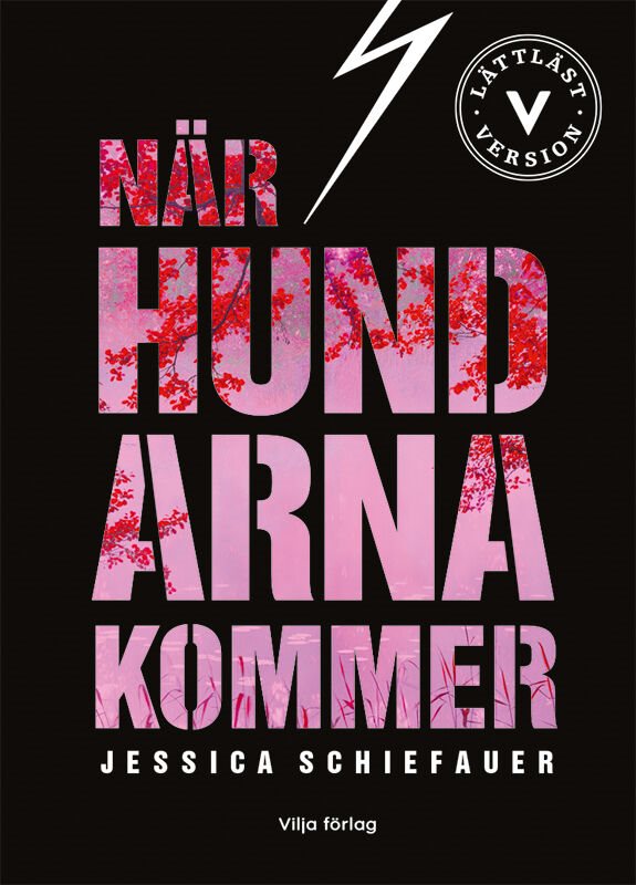 När hundarna kommer (lättläst version)