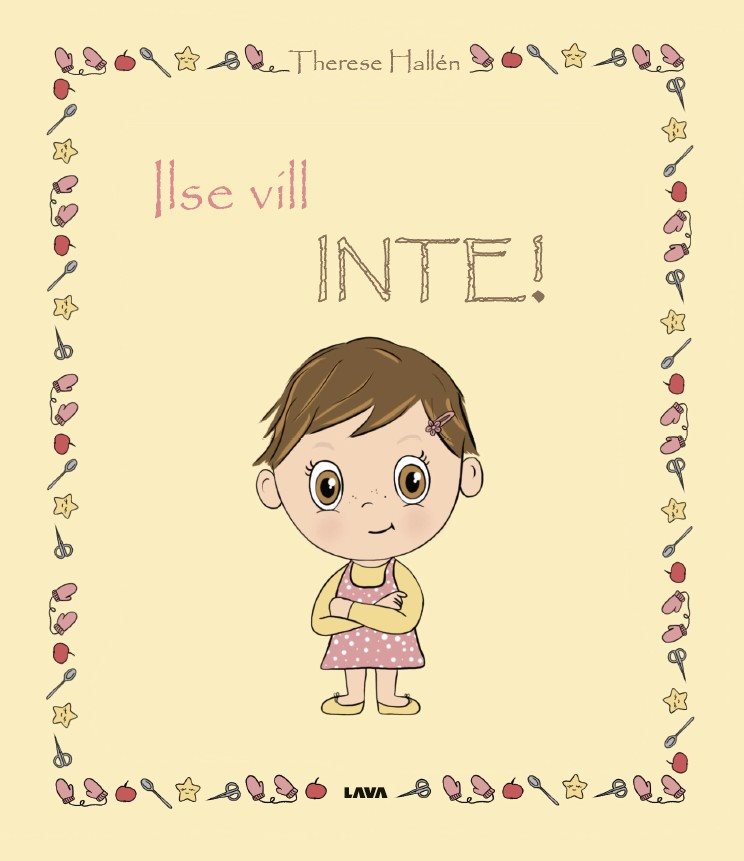 Ilse vill inte!