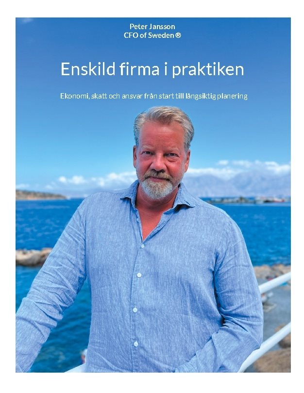 Enskild firma i praktiken : ekonomi, skatt och ansvar från start till långsiktig planering