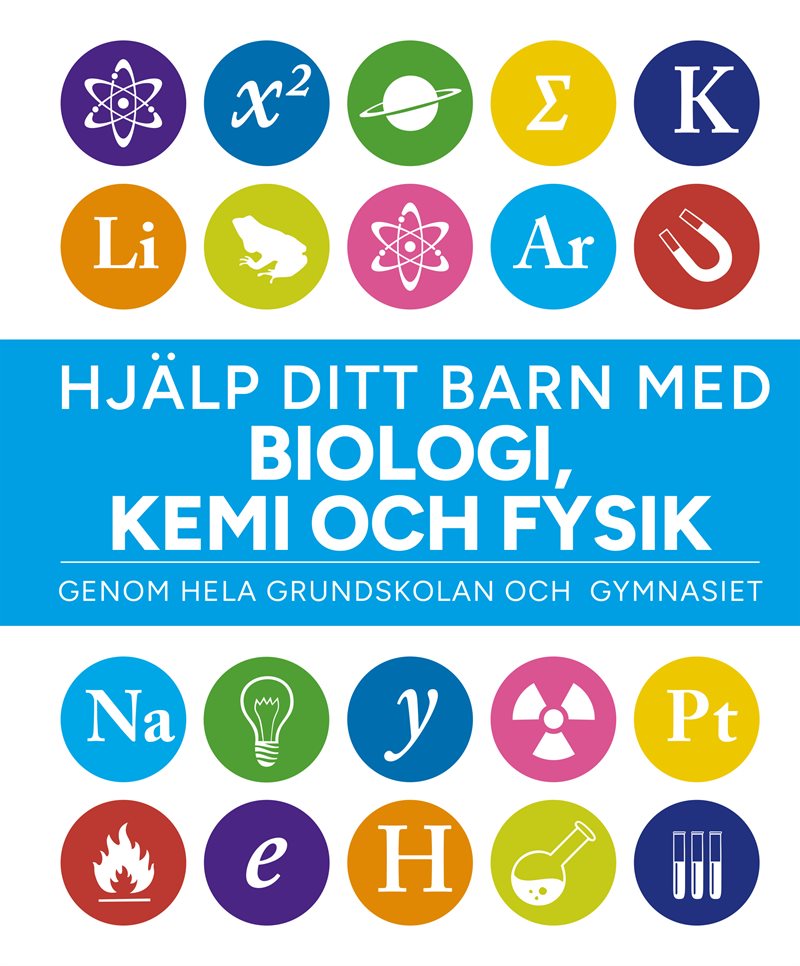 Hjälp ditt barn med biologi, kemi och fysik