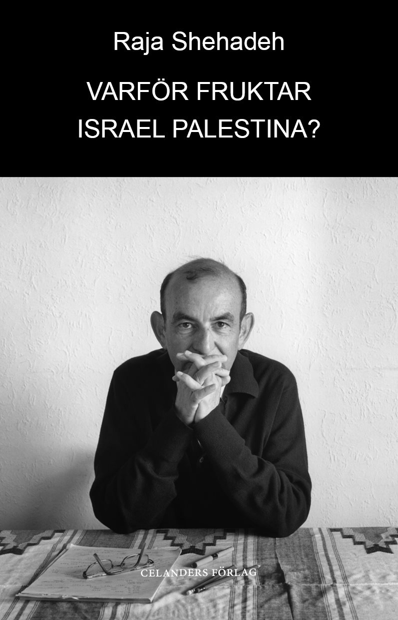 Varför fruktar Israel Palestina?