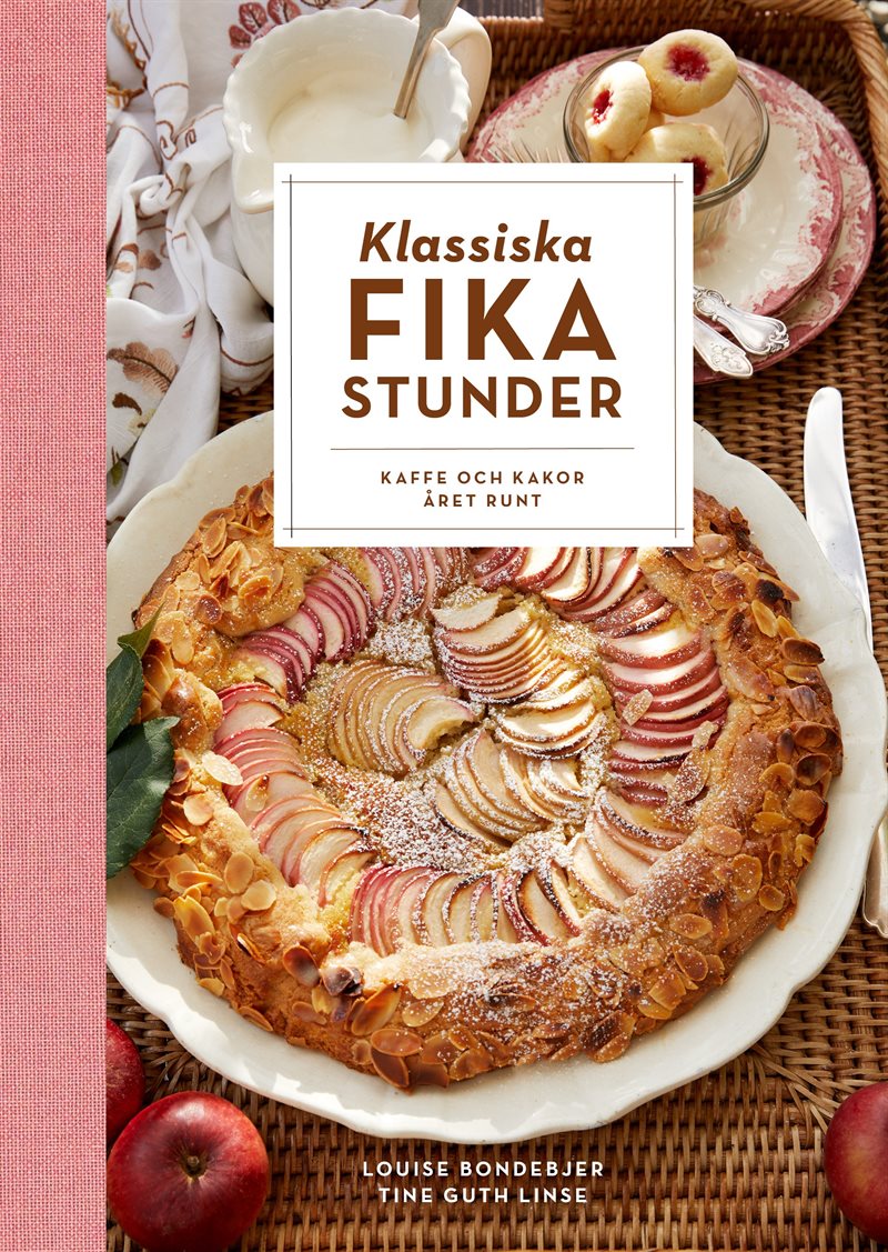 Klassiska fikastunder : kaffe och kakor året runt