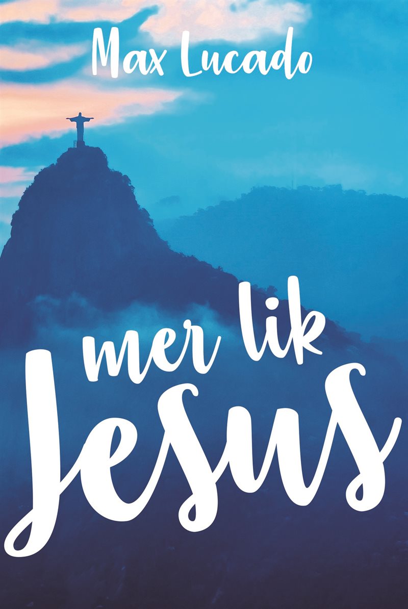 Mer lik Jesus