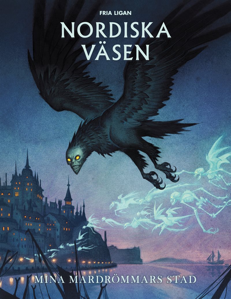 Nordiska väsen. Mina mardrömmars stad