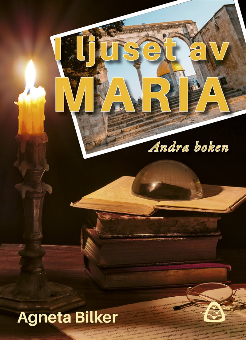 I ljuset av Maria : andra boken