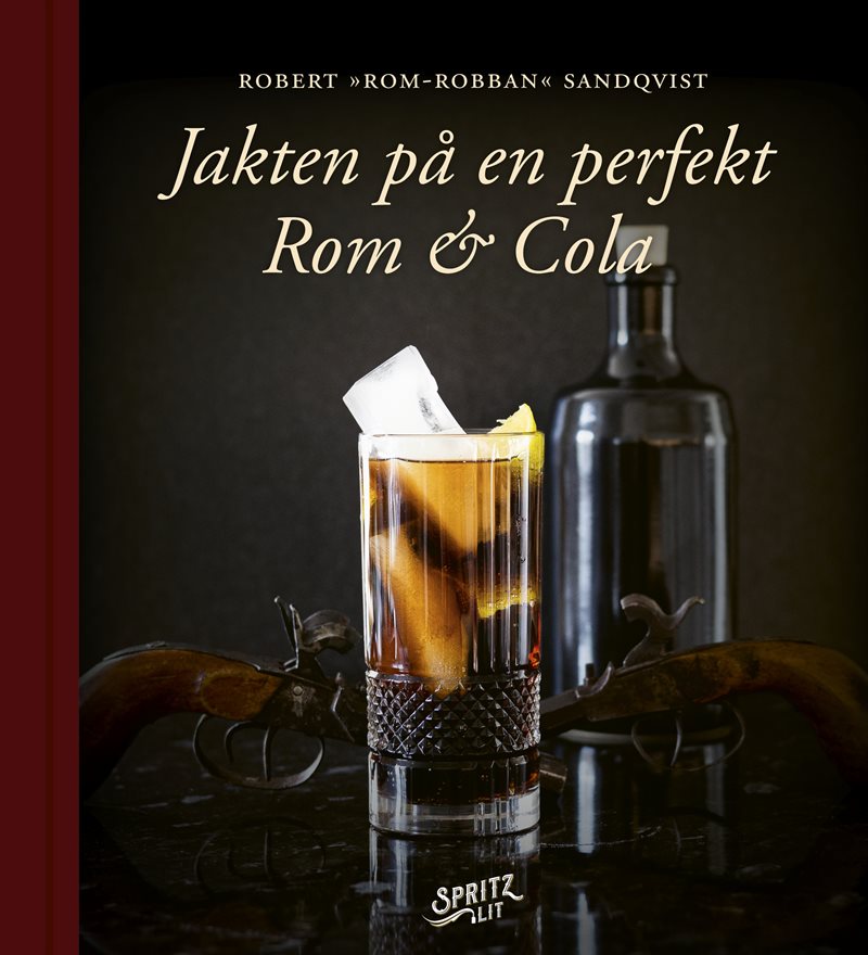 Jakten på en perfekt Rom & Cola