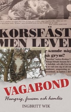 Vagabond : hungrig, frusen och hemlös
