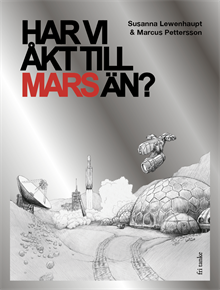 Har vi åkt till Mars än?